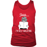 "Shhhh I'm Self Isolating" Men's Tank Top - Gifts For Reading Addicts