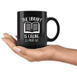 "The library"11oz black mug - Gifts For Reading Addicts