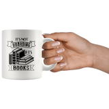 "It's Not Hoarding If It's Books"11oz white Mug - Gifts For Reading Addicts