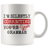 "I'm Silently Correcting Your Grammar"11oz White Mug - Gifts For Reading Addicts