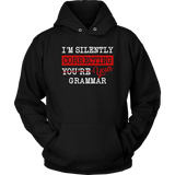 "I'm Silently Correcting Your Grammar" Hoodie - Gifts For Reading Addicts