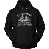 "I Read Books" Hoodie - Gifts For Reading Addicts