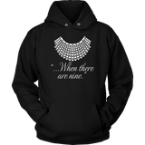 "When there are nine" Hoodie - Gifts For Reading Addicts