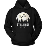 "Still I Rise" Hoodie - Gifts For Reading Addicts