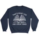 "I Read Books" Sweatshirt - Gifts For Reading Addicts