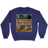 "I Found Myself In Wonderland" Sweatshirt - Gifts For Reading Addicts