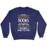 "In My Dream World" Sweatshirt - Gifts For Reading Addicts
