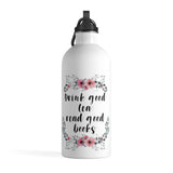 Read Good Books - Stainless Steel Eco-friendly Water Bottle with bookish floral design - Gifts For Reading Addicts