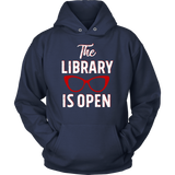 Rupaul"The Library Is Open" Hoodie - Gifts For Reading Addicts