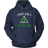 "i Don't Give A Slythershit" Hoodie - Gifts For Reading Addicts