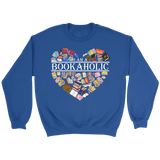 "I am a bookaholic" Sweatshirt - Gifts For Reading Addicts