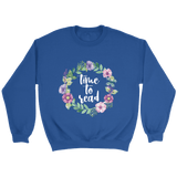 "Time to read" Sweatshirt - Gifts For Reading Addicts