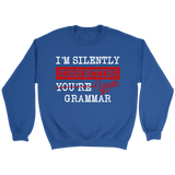 "I'm Silently Correcting Your Grammar" Sweatshirt - Gifts For Reading Addicts