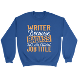 "badass isn't an official job title" Sweatshirt - Gifts For Reading Addicts