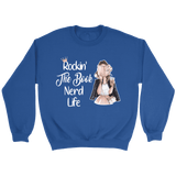"The Book Nerd Life" Sweatshirt - Gifts For Reading Addicts