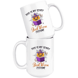 "Bookworm costume"15oz White Mug - Gifts For Reading Addicts