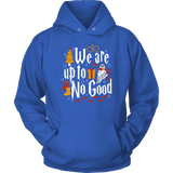"We Are Up To No Good " Hoodie - Gifts For Reading Addicts