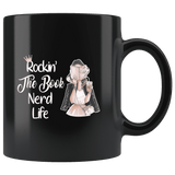 "The Book Nerd Life"11oz Black Mug - Gifts For Reading Addicts