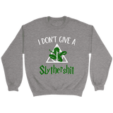 "i Don't Give A Slythershit" Sweatshirt - Gifts For Reading Addicts