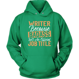 "badass isn't an official job title" Hoodie - Gifts For Reading Addicts