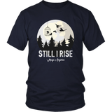 "Still I Rise" Unisex T-Shirt - Gifts For Reading Addicts