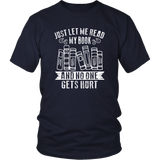 "Just Let Me Read" Unisex T-Shirt - Gifts For Reading Addicts