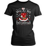 "We're All Mad For Christmas" Women's Fitted T-shirt - Gifts For Reading Addicts