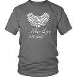 "When there are nine" Unisex T-Shirt - Gifts For Reading Addicts