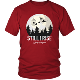 "Still I Rise" Unisex T-Shirt - Gifts For Reading Addicts