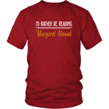 "I'd Rather Be reading MA" Unisex T-Shirt - Gifts For Reading Addicts