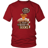 "Drink Good Coffee" Unisex T-Shirt - Gifts For Reading Addicts