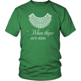 "When there are nine" Unisex T-Shirt - Gifts For Reading Addicts