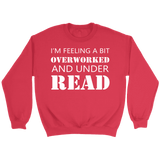 "Under Read" Sweatshirt - Gifts For Reading Addicts