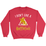 "i Don't Give A Hufflefuck" Sweatshirt - Gifts For Reading Addicts
