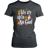 "We Are Up To No Good " Women's Fitted T-shirt - Gifts For Reading Addicts