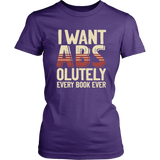 "I Want ABS-olutely Every Book" Women's Fitted T-shirt - Gifts For Reading Addicts
