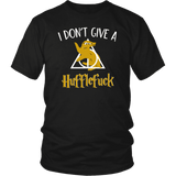 "i Don't Give A Hufflefuck" Unisex T-Shirt - Gifts For Reading Addicts