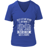 "Just Let Me Read" V-neck Tshirt - Gifts For Reading Addicts