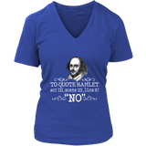 "To Quote Hamlet Act III Scene III Line 87, 'No' " V-neck Tshirt - Gifts For Reading Addicts