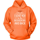 "I love you" Hoodie - Gifts For Reading Addicts