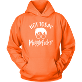 "Not Today" Hoodie - Gifts For Reading Addicts