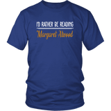 "I'd Rather Be reading MA" Unisex T-Shirt - Gifts For Reading Addicts
