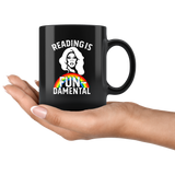 Rupaul"Reading Is Fundamental" 11oz Black Mug - Gifts For Reading Addicts