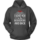 "I love you" Hoodie - Gifts For Reading Addicts