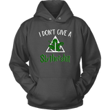 "i Don't Give A Slythershit" Hoodie - Gifts For Reading Addicts