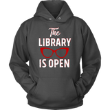 Rupaul"The Library Is Open" Hoodie - Gifts For Reading Addicts