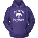 "Not Today" Hoodie - Gifts For Reading Addicts
