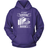 "It's Not Hoarding If It's Books" Hoodie - Gifts For Reading Addicts