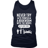 "Punish A Bookworm" Men's Tank Top - Gifts For Reading Addicts