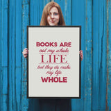 Books Are Not My Whole LIfe But ... - Gifts For Reading Addicts